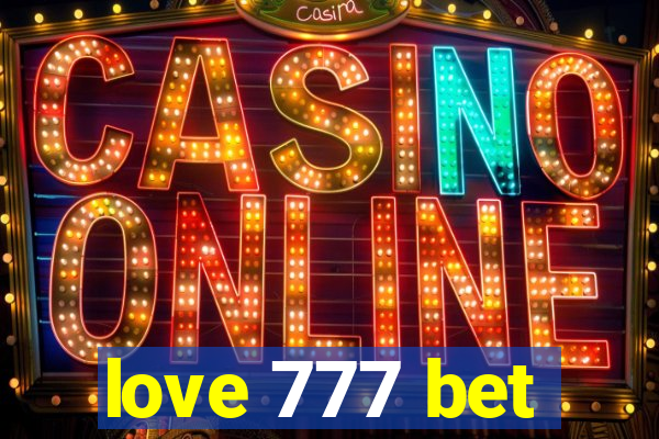 love 777 bet